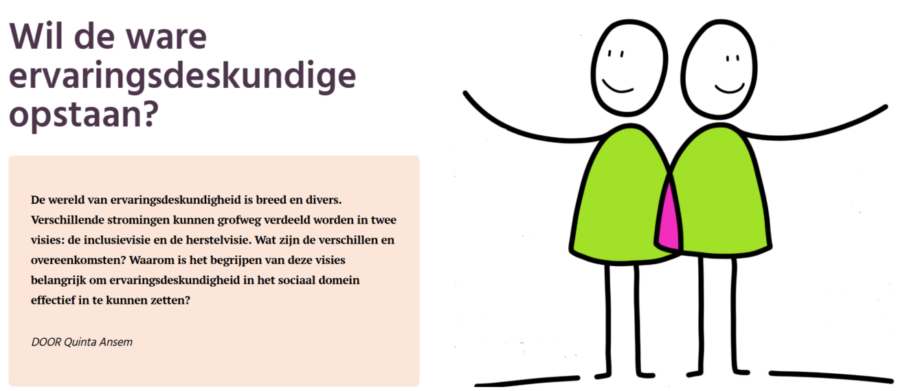 Publicatie verduidelijking - Wil de ware ervaringsdeskundige opstaan?